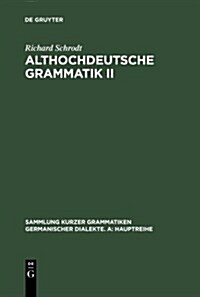Althochdeutsche Grammatik II: Syntax (Hardcover, 15)