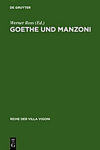 Goethe Und Manzoni (Hardcover)