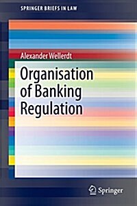 Organisation of Banking Regulation (Paperback, 2015)