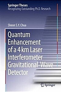 Quantum Enhancement of a 4 Km Laser Interferometer Gravitational-Wave Detector (Hardcover, 2015)