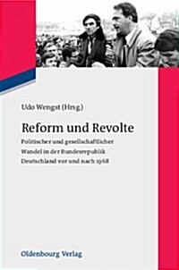 Reform Und Revolte (Paperback)