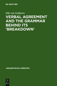 Verbal agreement and the grammar behind its 
