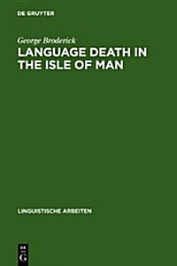 Language Death in the Isle of Man (Hardcover)