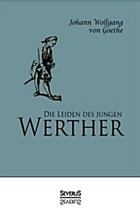 Die Leiden Des Jungen Werther (Paperback)