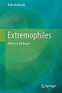 Extremophiles: Where It All Began (Hardcover, 2016)