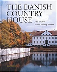 The Danish Country House (Hardcover)