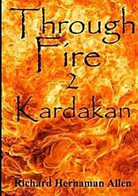 Through Fire: 2 Kardakan (Paperback)