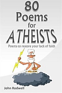 80 Poems for Atheists (Paperback)