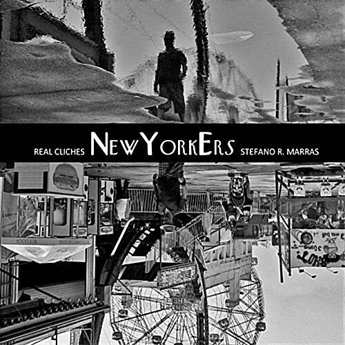 Real Cliches. Newyorkers. (Paperback)