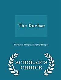 The Durbar - Scholars Choice Edition (Paperback)