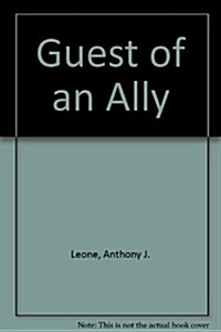 Guest of an Ally: Veterans of the First World War (Hardcover)