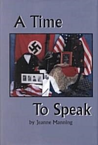A Time to Speak (Hardcover, Limited)