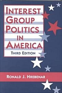 Interest Group Politics in America (Paperback, 3)