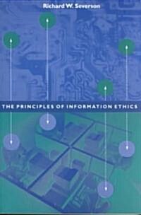 The Principles of Information Ethics (Paperback)