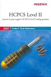 Coders Desk Reference for HCPCS 2007 (Paperback, 1st)