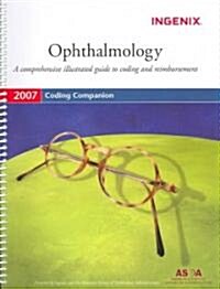 Coding Companion for Ophthalmology 2007 (Paperback, Spiral)