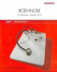 ICD-9-CM for Physicians 2007 Professional, Vols 1 & 2 (Paperback)