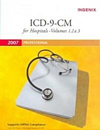 ICD-9-CM 2007 Professional for Hospitals (Paperback, 1st)