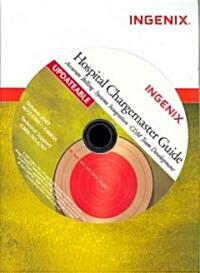 Hospital Chargemaster Guide 2008 (CD-ROM, Updated)