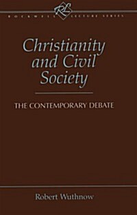 Christianity and Civil Society (Hardcover)