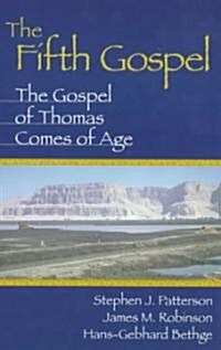 Fifth Gospel: The Gospel of Thomas Comes of Age (Paperback)