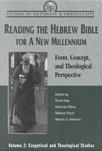 Reading the Hebrew Bible for a New Millennium (Paperback, 2nd ed.)