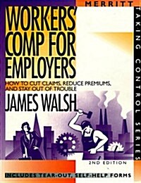 Workers Comp for Employers (Paperback, 2nd)