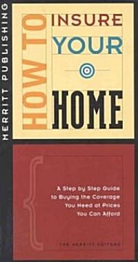 How to Insure Your Home (Paperback)