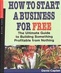 How to Start a Business for Free (Paperback)