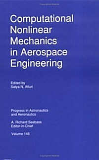 Computational Nonlinear Mechanics in Aerospace Engineering (Hardcover)