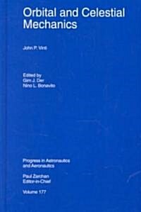 Orbital and Celestial Mechanics (Hardcover)