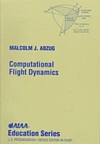 Computational Flight Dynamics (Paperback)