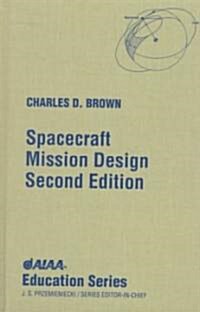 Spacecraft Mission Design, Second Edition (Hardcover, 2)