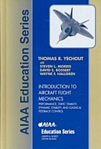 Introduction to Aircraft Flight Mechanics (Hardcover)