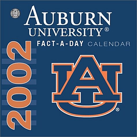 Auburn University 2002 Calendar (Paperback, Page-A-Day )