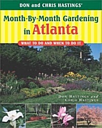 Month-By-Month Gardening in Atlanta (Paperback)