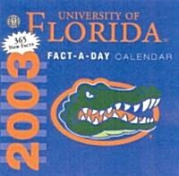 University of Florida 2003 Collegiate Sports Calendar (Paperback)