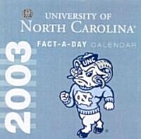 University of North Carolina 2003 Collegiate Sports Calendar (Paperback)