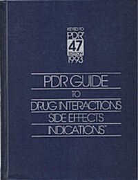 Pdr Gde Drug Interactions Side Effects Indications 1993 (Hardcover)