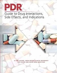 PDR Guide to Drug Interactions, Side Effects, and Indications 2010 (Hardcover, 64th)