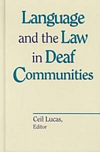 Language and the Law in Deaf Communities (Hardcover)