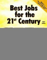 Best jobs for the 21st century 3rd ed
