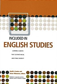 Included in English Studies: Learning Climates That Cultivate Racial and Ethnic Diversity (Paperback)
