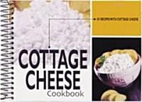 Cottage Cheese (Paperback, 1st, Spiral)