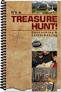 Its a Treasure Hunt! (Paperback, Spiral)