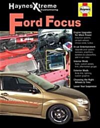 Haynes Xtreme Customizing Ford Focus (Paperback)