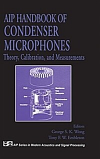 AIP Handbook of Condenser Microphones: Theory, Calibration and Measurements (Hardcover, 1995)