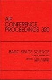 Basic Space Science: Proceedings of the Conference Held in Lagos, Nigeria, October 1993 (Hardcover, 1995)