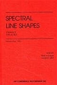 Spectral Line Shapes (Hardcover)