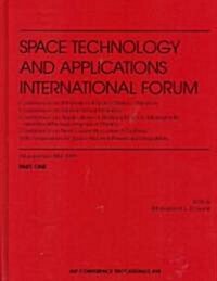 Space Technology and Applications International Forum - 1999: Conference on International Space Station Utilization. Conference on Global Virtual Pres (Hardcover, 1999)